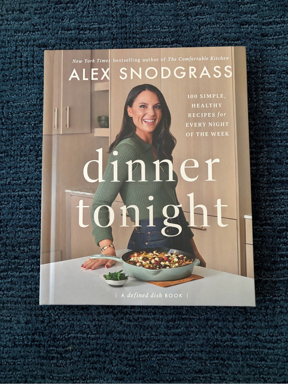 Dinner Tonight Cookbook by Alex Snodgrass
